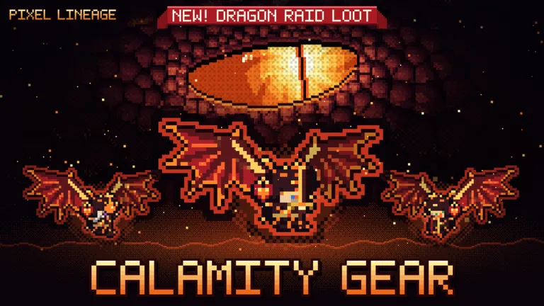 Pixel Lineage Calamity Gear from the Dragon Raid